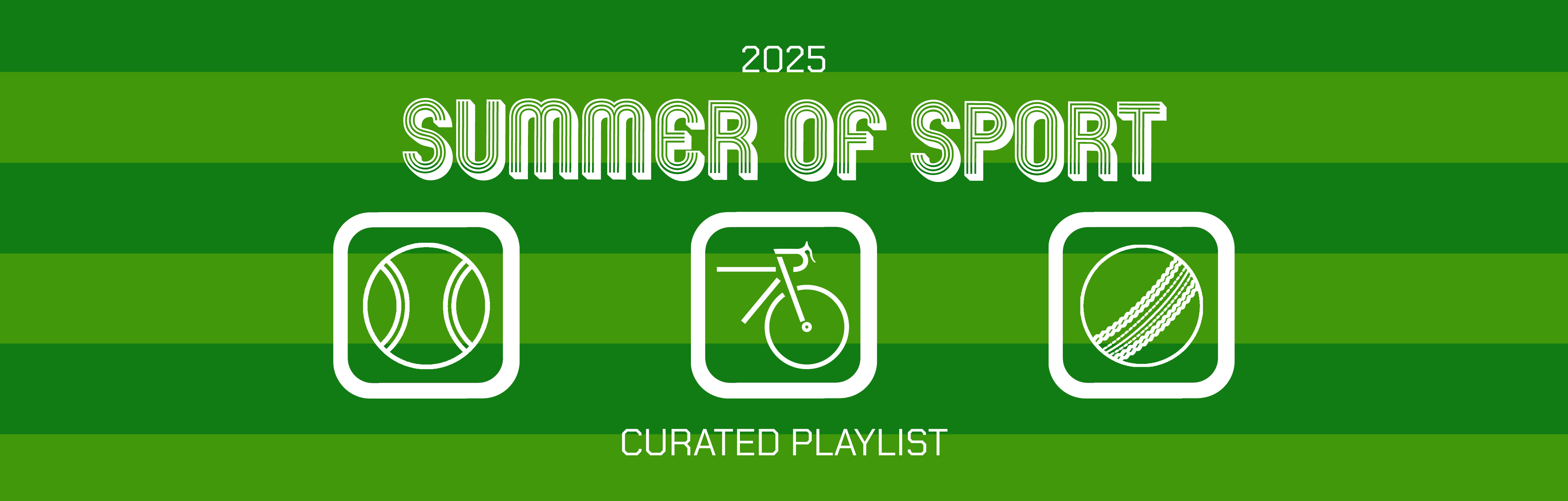 Staff Playlists - Summer of Sport 2025
